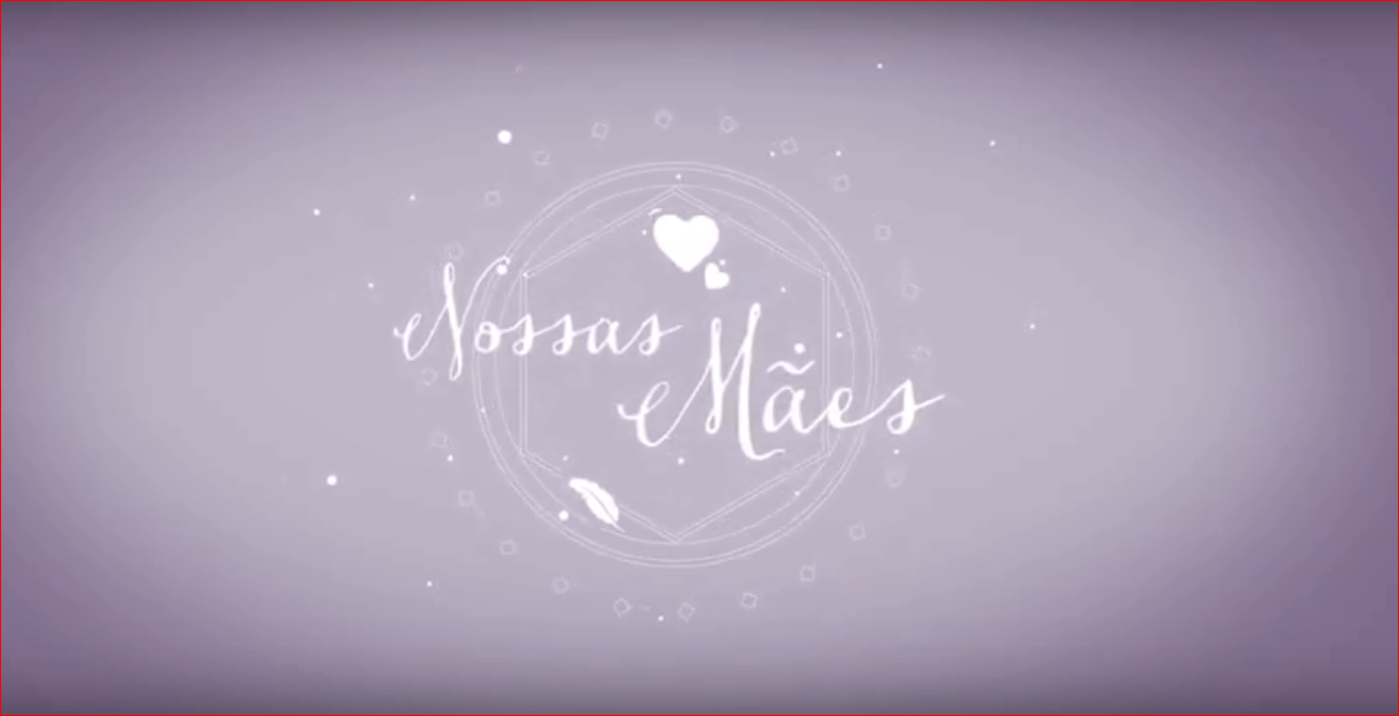 Nossas Mães