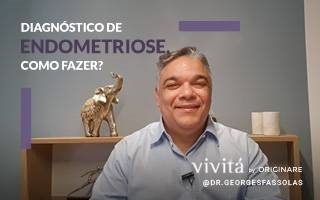 Como diagnosticar a endometriose?